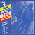 Max Merritt & The Meteors - 17 Trax Of Max!